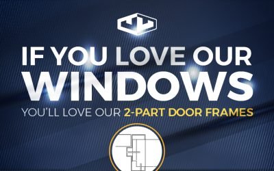 If you love our windows, you’ll love our 2-part frames!